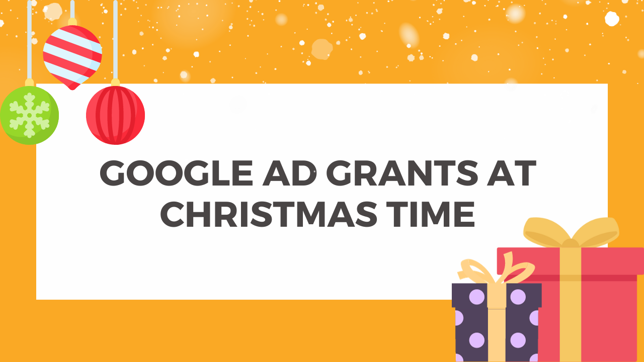 Google Ad Grants at Christmas Time