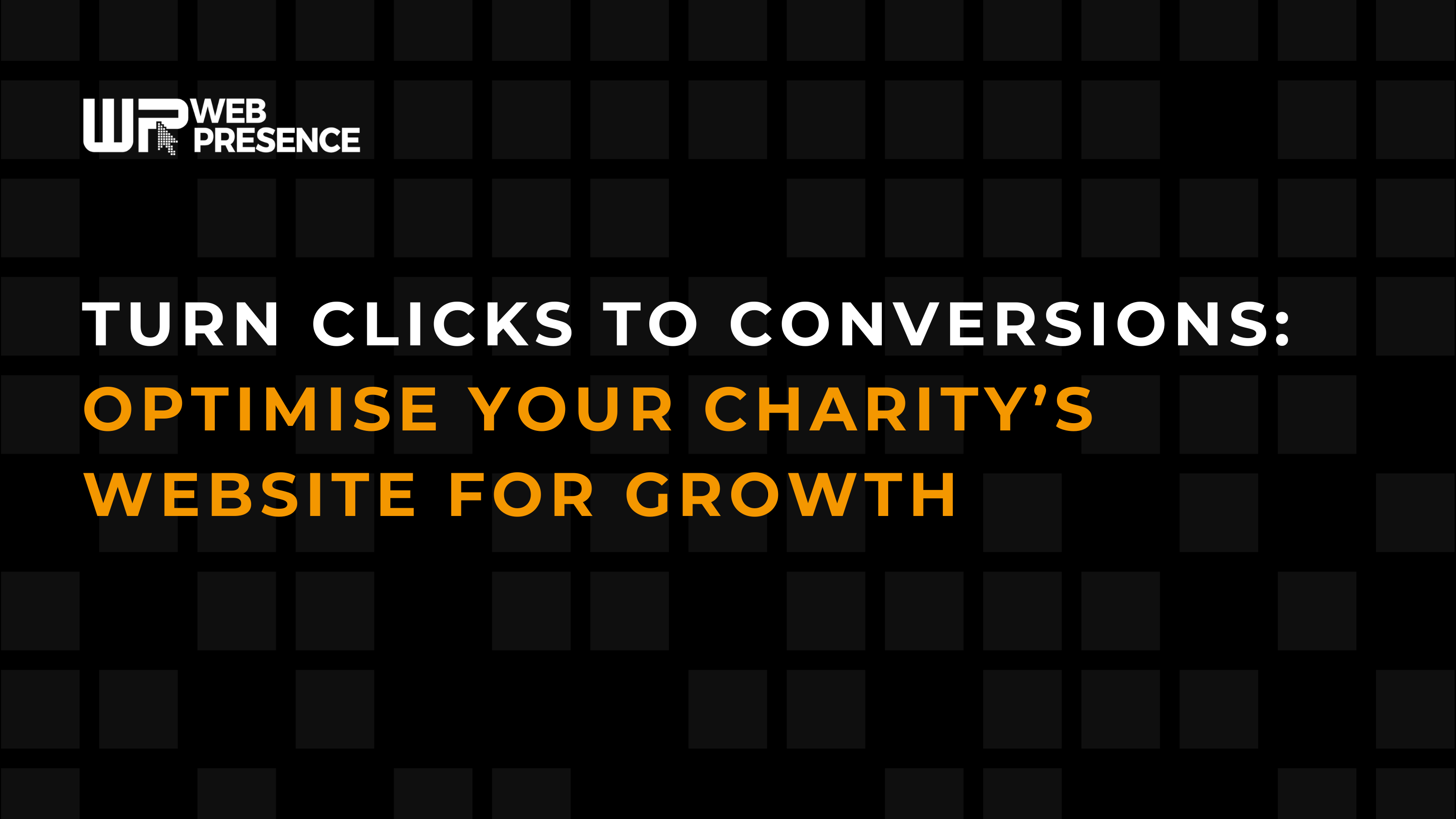 Turn Clicks to Conversions: Optimise Your Charity’s Website for Growth